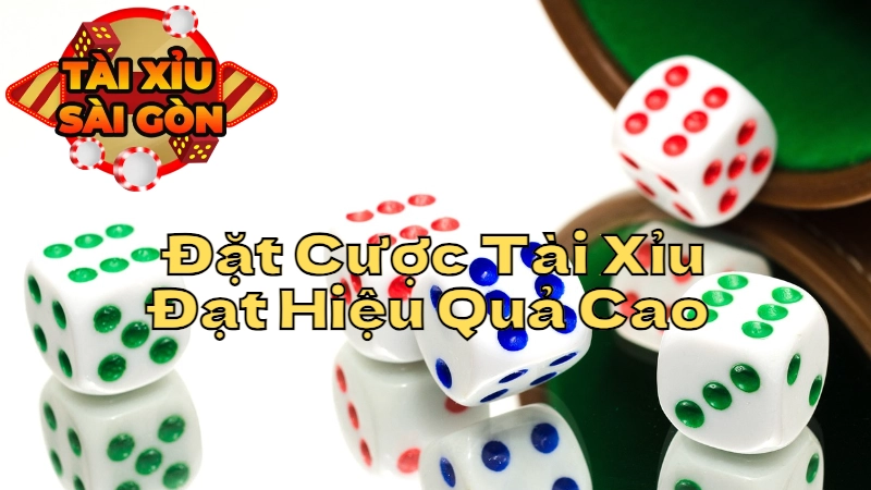 Các Bước Đặt Cược Tài Xỉu Đạt Hiệu Quả Cao Tại Sài Gòn